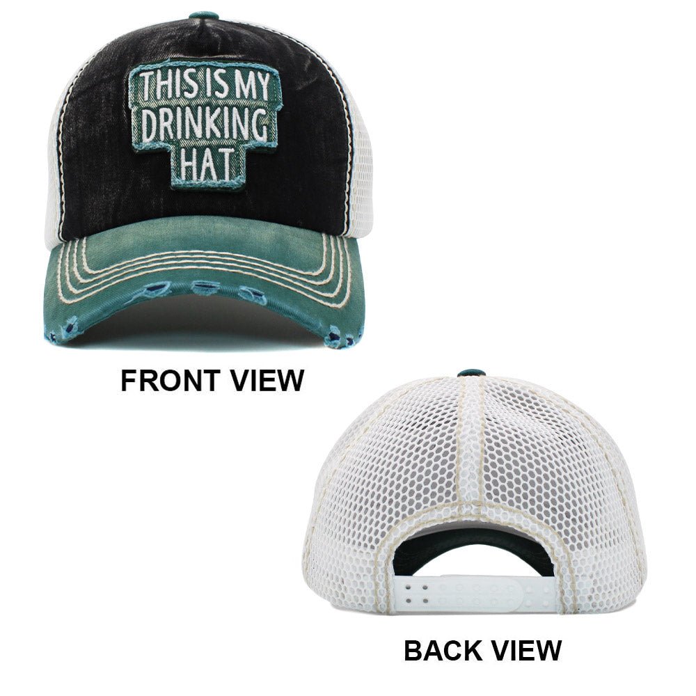 "My Drinking Hat" Message Cap - Hautefull