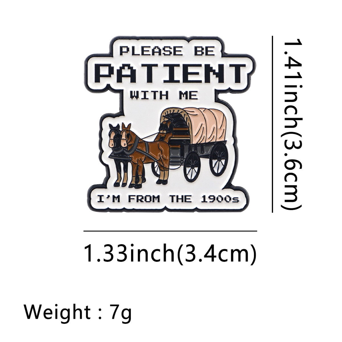 3 Pcs SET! Please Be Patient I'm From The 1900s Covered Wagon Enamel Pin Badge