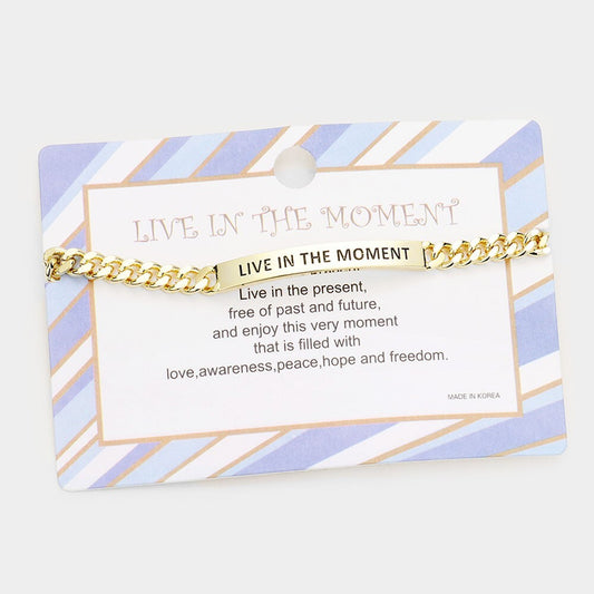 LIVE IN THE MOMENT Curved Metal Bar Inspirational Message Bracelet for Women