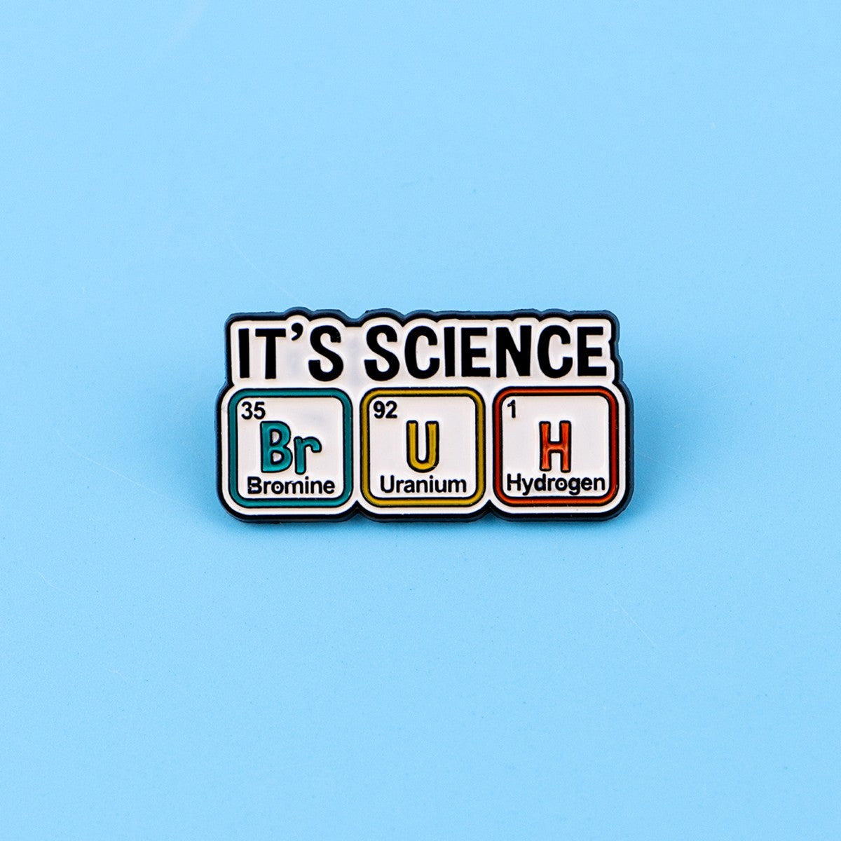 3pcs "BrUH" Periodic Table Enamel Pin Set | Funny Chemistry Science Brooch Gift