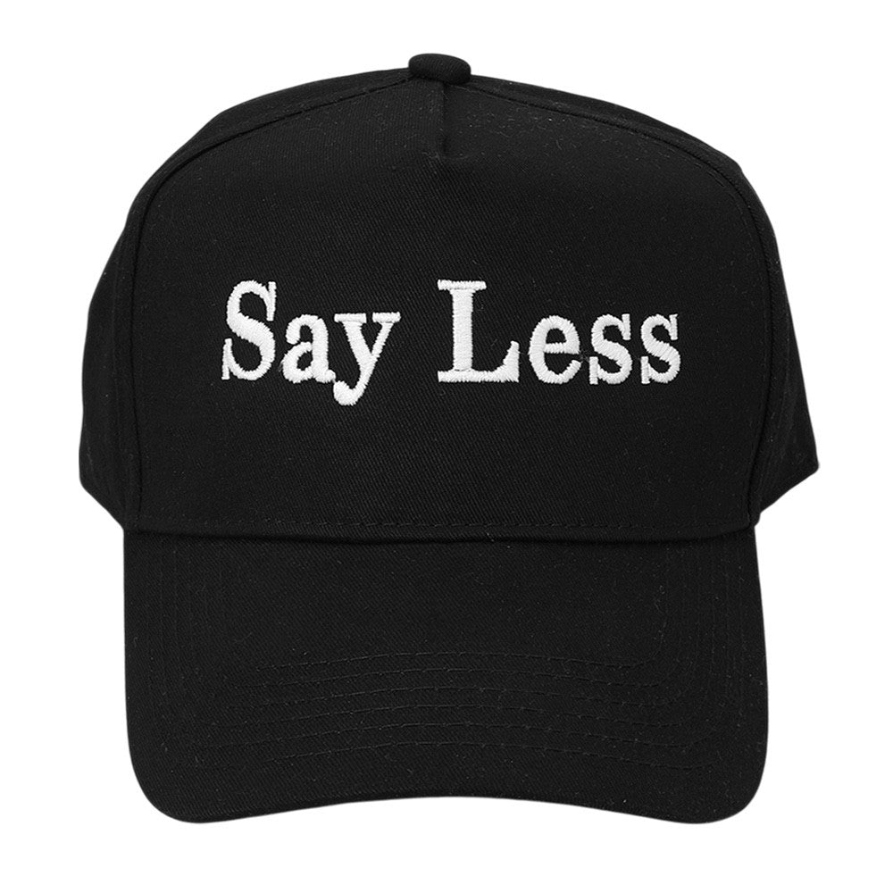 Say Less Embroidered Black Baseball Cap Snapback Hat Adjustable 23 Inch Crown