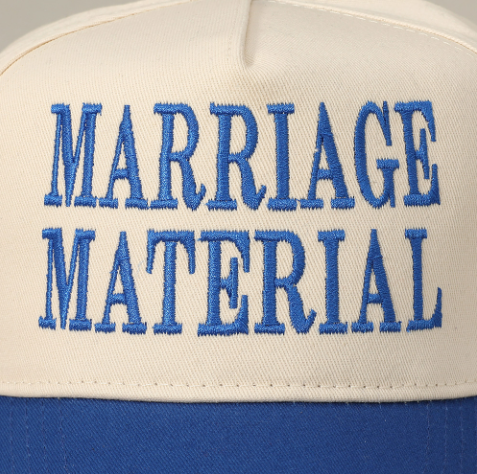 "MARRIAGE MATERIAL" Inspirational Baseball Cap
