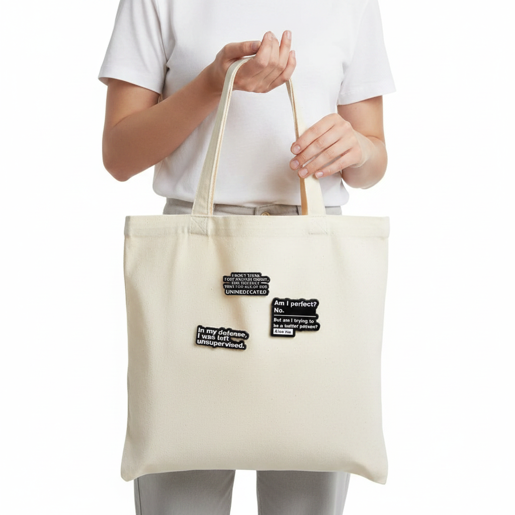 Sarcastic Pins on Tote Bag