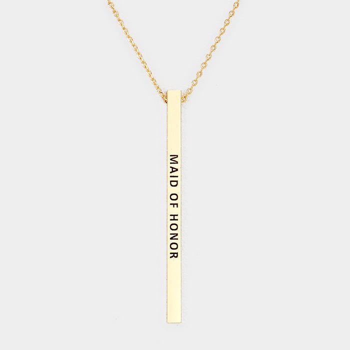 Maid of Honor Engraved Metal Bar Pendant Necklace - Hautefull
